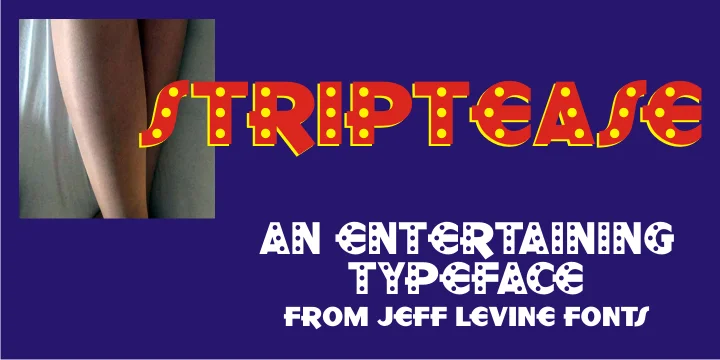 STRIPTEASE JNL by Jeff Levine Fonts — Display Font