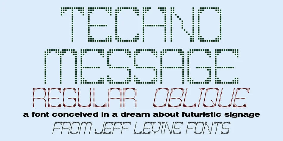 TECHNO MESSAGE JNL by Jeff Levine Fonts — Display Font