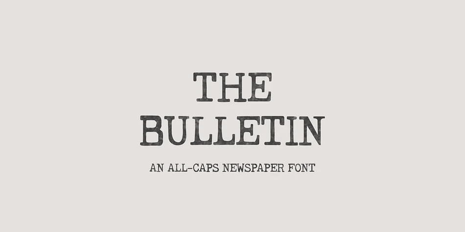 THE BULLETIN by Beck McCormick β Decorative Font
