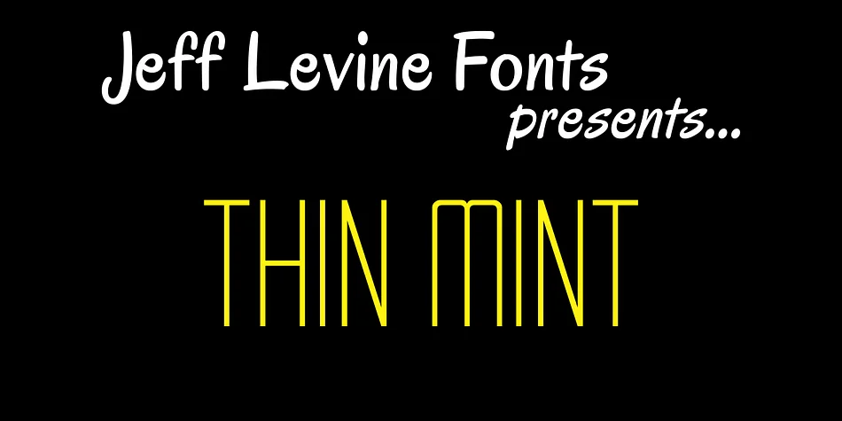 THIN MINT JNL by Jeff Levine Fonts — Display Font