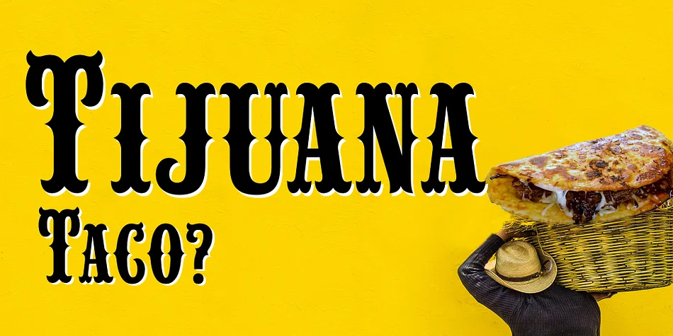 Tijuana Taco by FontMesa — Decorative Font