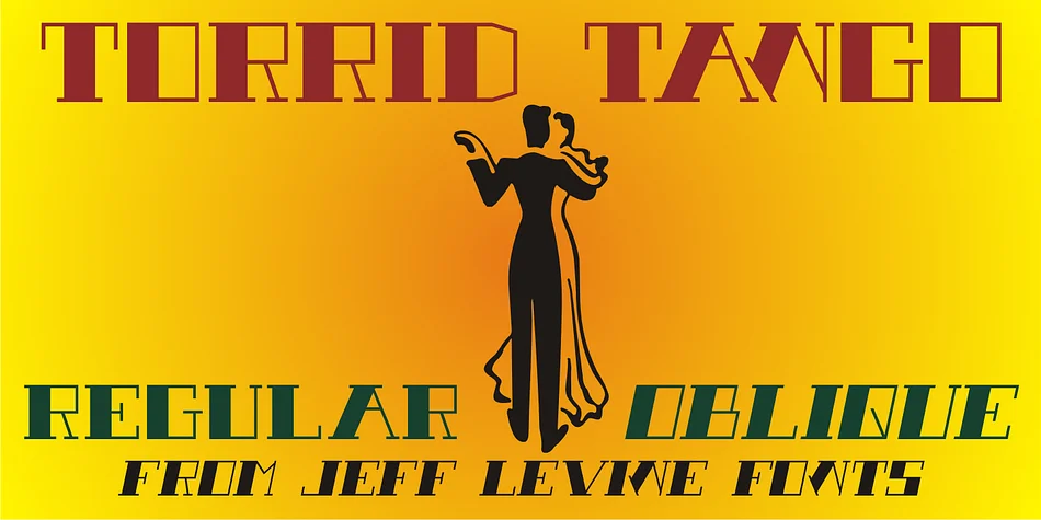 TORRID TANGO JNL by Jeff Levine Fonts — Display Font