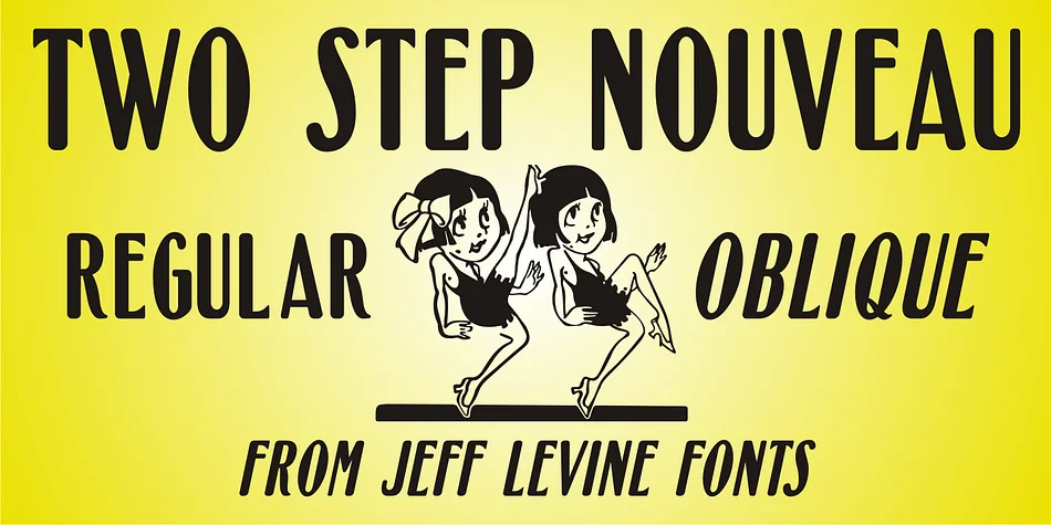 TWO STEP NOUVEAU JNL by Jeff Levine Fonts — Decorative Font