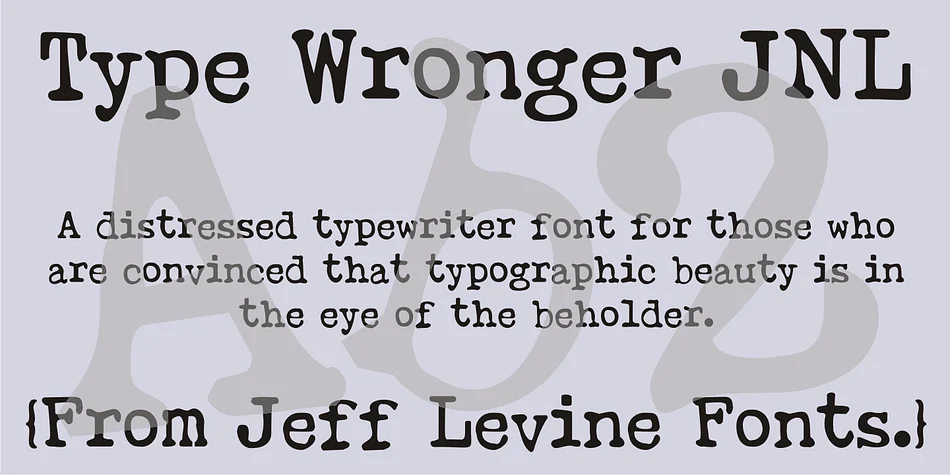 Type Wronger JNL by Jeff Levine Fonts — Decorative Font