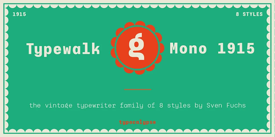 Typewalk Mono 1915 by Typocalypse โ Decorative Font