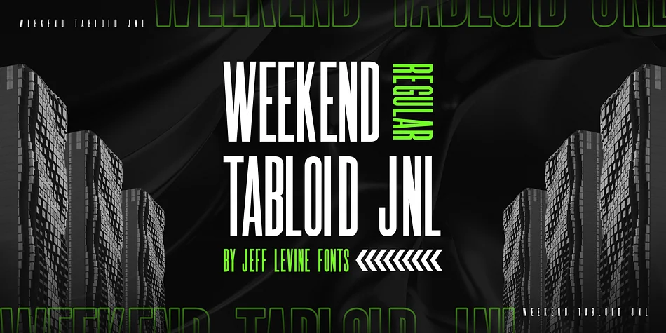 WEEKEND TABLOID JNL by Jeff Levine Fonts — Display Font