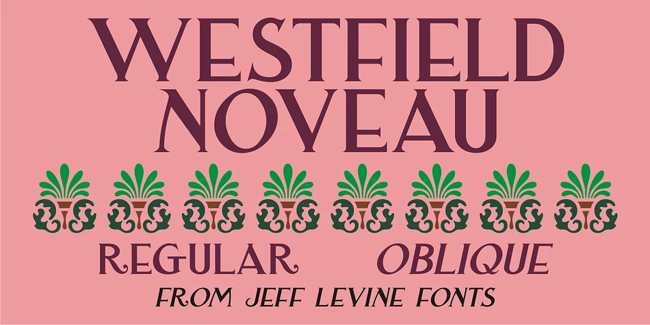 WESTFIELD NOUVEAU JNL by Jeff Levine Fonts — Decorative Font