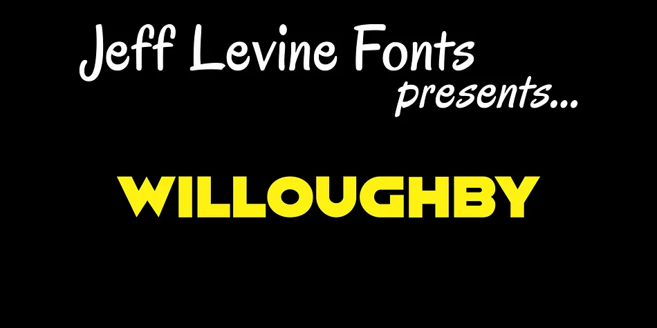 WILLOUGHBY JNL by Jeff Levine Fonts — Display Font