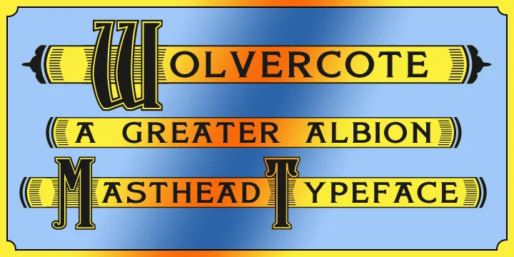 Wolvercote by Greater Albion Typefounders — Decorative Font