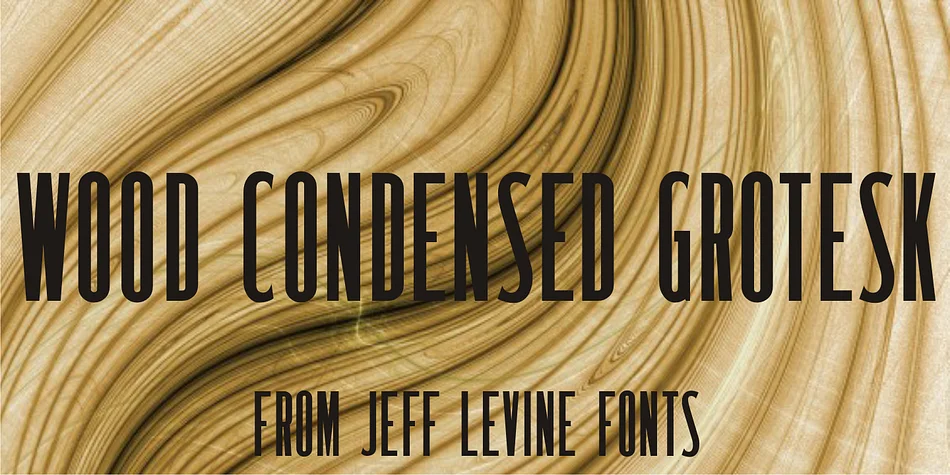 WOOD CONDENSED GROTESK JNL by Jeff Levine Fonts — Display Font