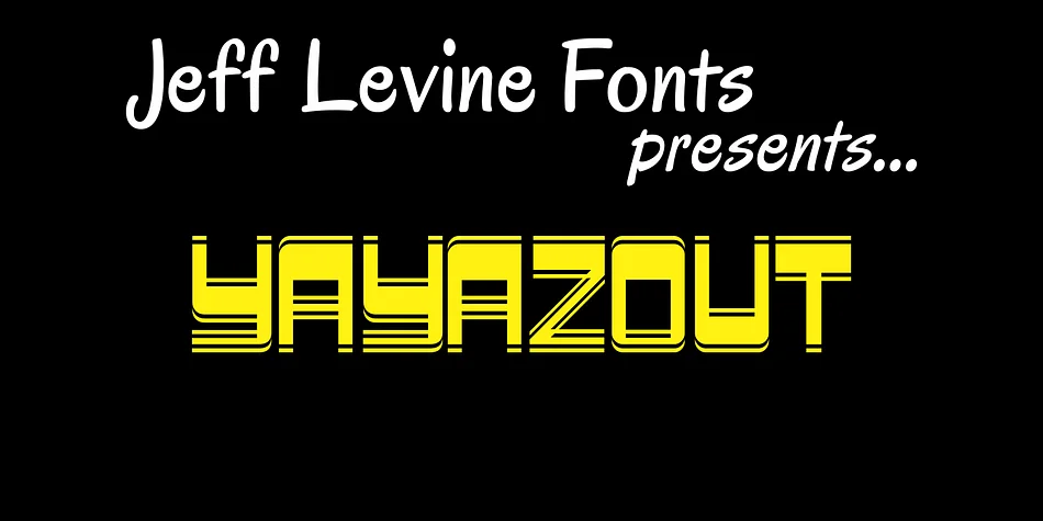 YAYAZOUT JNL by Jeff Levine Fonts — Display Font