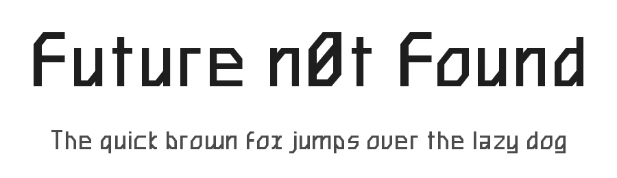 Future n0t Found by Michael W. Moss — Display Font