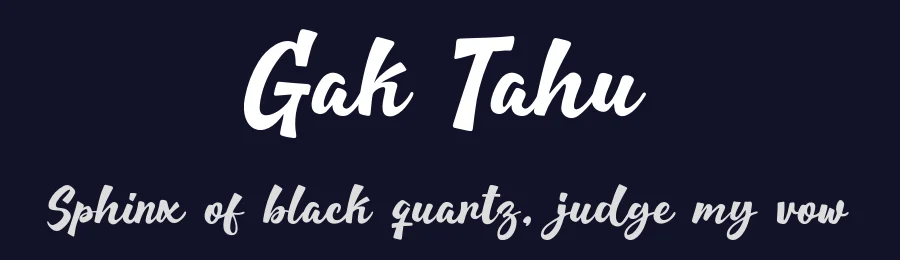 Gak Tahu by Khurasan — Script Handwritten Font — thumbnail 2