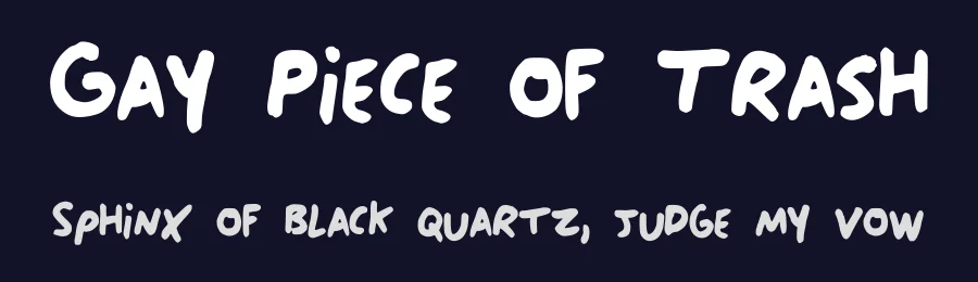 Gay Piece of Trash by Logan Benedict — Script Handwritten Font — thumbnail 2