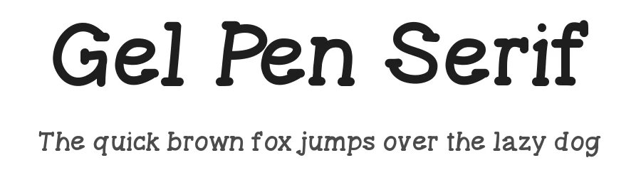 Gel Pen Serif