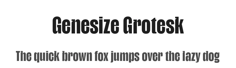 Genesize Grotesk