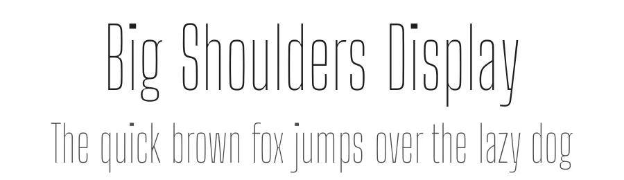 Big Shoulders Display by Patric King — Display Font