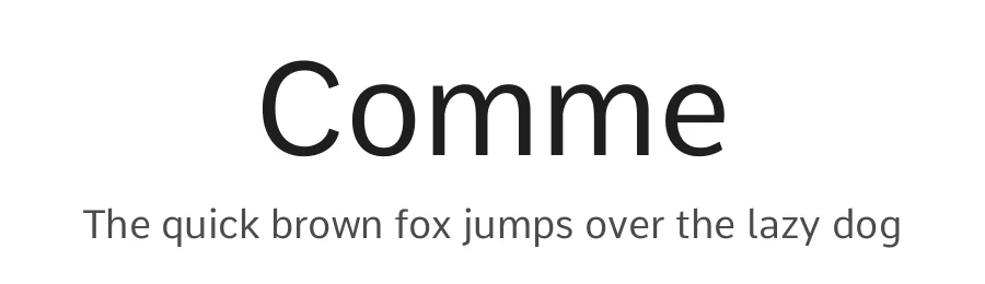 Comme by Vernon Adams — Sans Serif Font