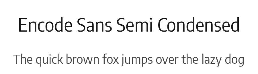 Encode Sans Semi Condensed by Impallari Type, Andres Torresi, Jacques Le Bailly — Sans Serif Font