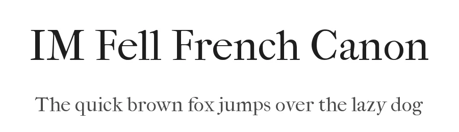 IM Fell French Canon by Igino Marini — Serif Font