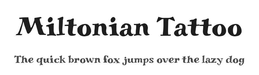 Miltonian Tattoo by Impallari Type — Display Font