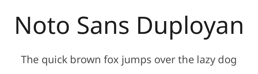 Noto Sans Duployan by Google — Sans Serif Font