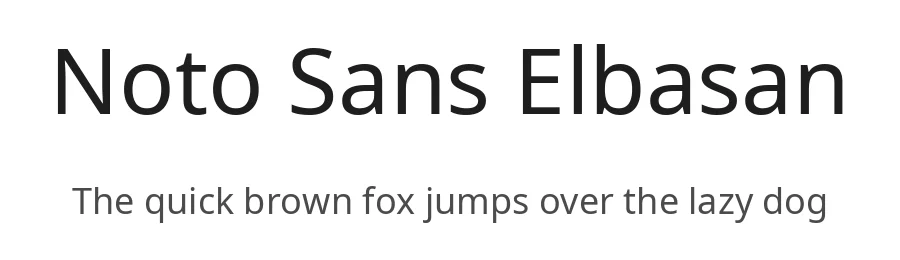 Noto Sans Elbasan by Google — Sans Serif Font