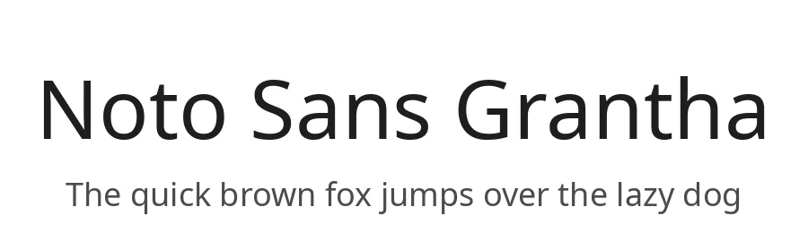 Noto Sans Grantha by Google — Sans Serif Font