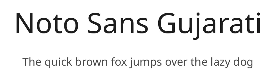 Noto Sans Gujarati by Google — Sans Serif Font