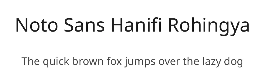 Noto Sans Hanifi Rohingya by Google — Sans Serif Font