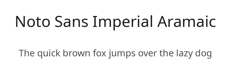 Noto Sans Imperial Aramaic by Google — Sans Serif Font