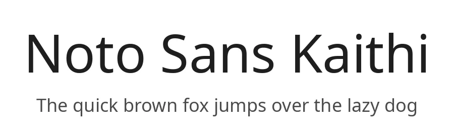 Noto Sans Kaithi by Google — Sans Serif Font