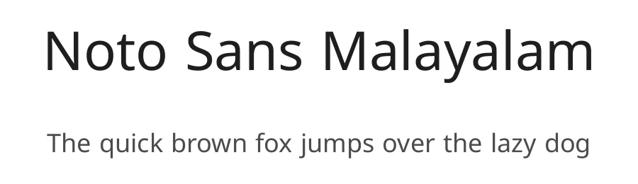 Noto Sans Malayalam by Google — Sans Serif Font