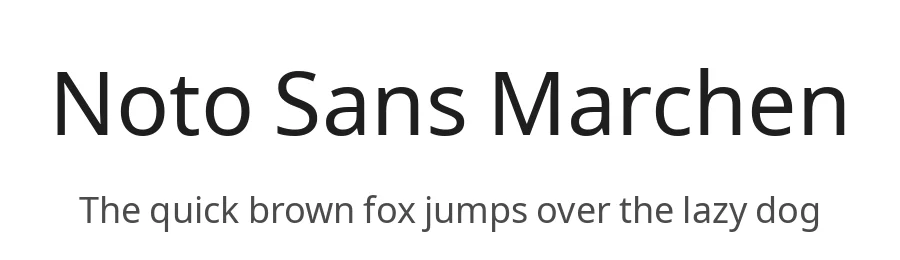 Noto Sans Marchen by Google — Sans Serif Font