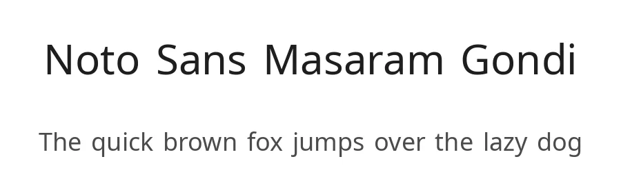 Noto Sans Masaram Gondi by Google — Sans Serif Font