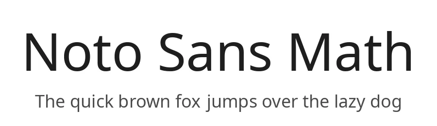 Noto Sans Math by Google — Sans Serif Font