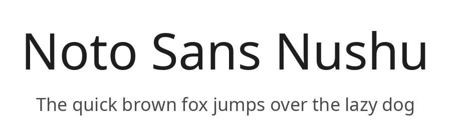 Noto Sans Nushu by Google — Sans Serif Font