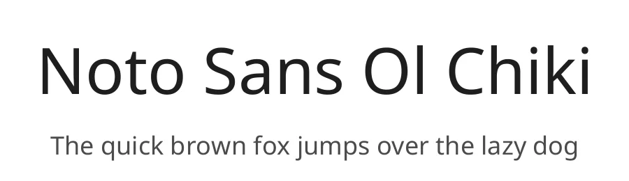 Noto Sans Ol Chiki by Google — Sans Serif Font