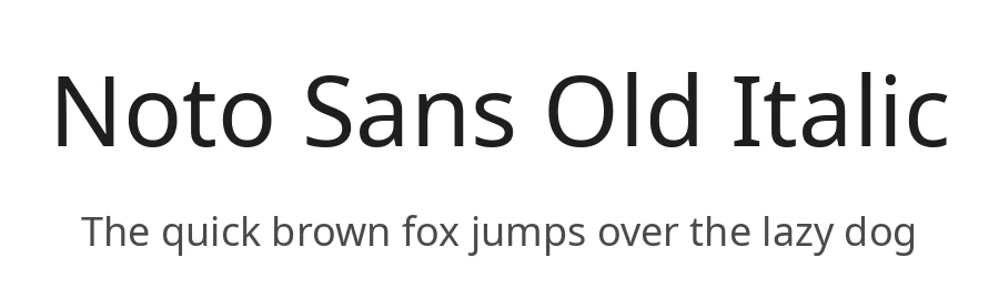 Noto Sans Old Italic by Google — Sans Serif Font