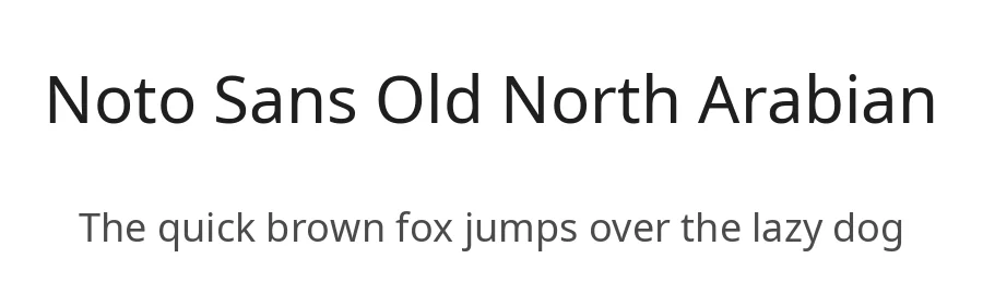 Noto Sans Old North Arabian by Google — Sans Serif Font