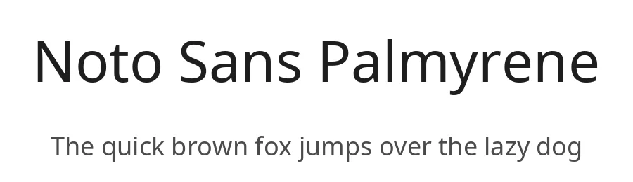 Noto Sans Palmyrene by Google — Sans Serif Font
