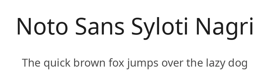 Noto Sans Syloti Nagri by Google — Sans Serif Font