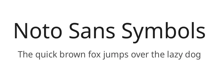 Noto Sans Symbols by Google — Sans Serif Font