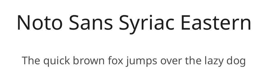 Noto Sans Syriac Eastern by Google — Sans Serif Font