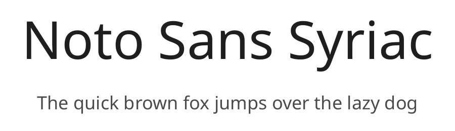 Noto Sans Syriac by Google — Sans Serif Font