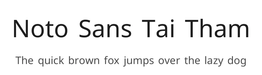 Noto Sans Tai Tham by Google — Sans Serif Font