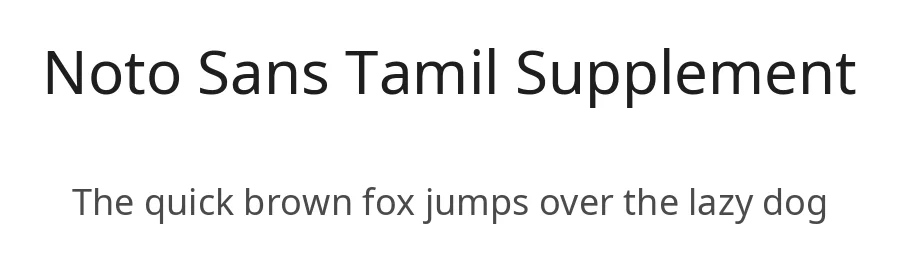 Noto Sans Tamil Supplement by Google — Sans Serif Font
