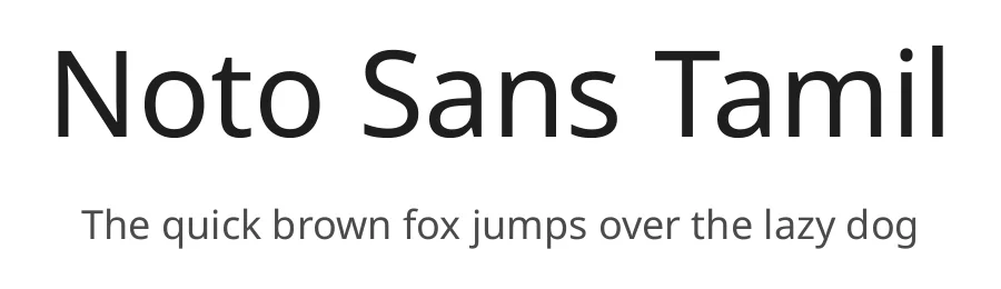 Noto Sans Tamil by Google — Sans Serif Font