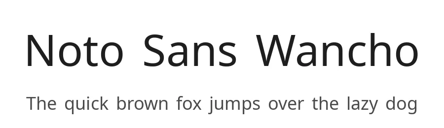 Noto Sans Wancho by Google — Sans Serif Font
