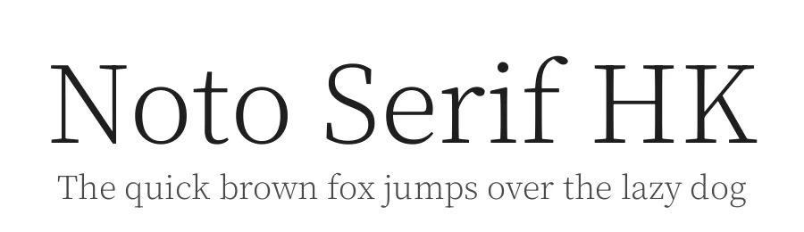 Noto Serif HK by Google — Serif Font